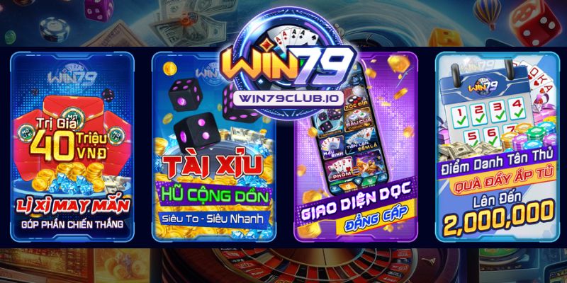 lien-he-win79-hanh-trinh-giai-tri-khong-gioi-han